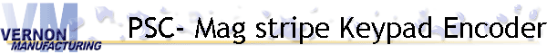 PSC- Mag stripe Keypad Encoder